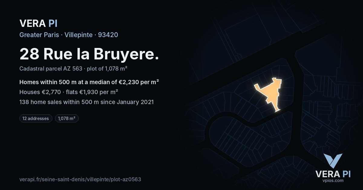 28 Rue la Bruyere, Villepinte at night – the plot lit, the parcels around coloured by the prices near them