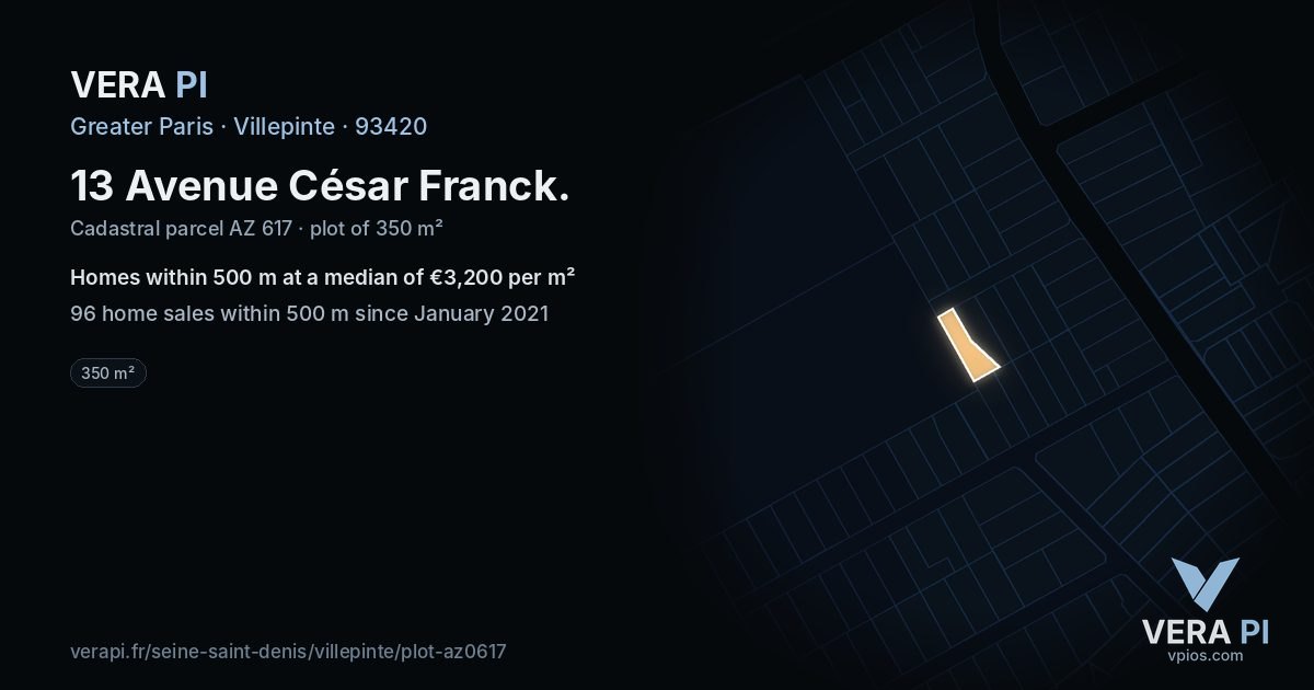 13 Avenue César Franck, Villepinte at night – the plot lit, the parcels around coloured by the prices near them