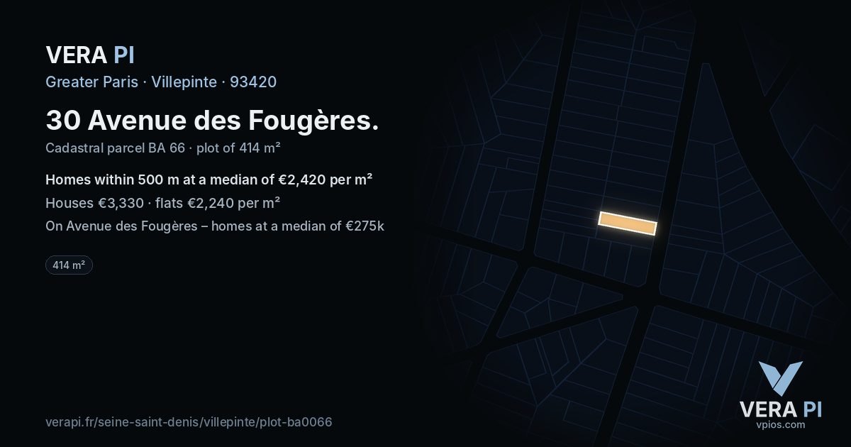 30 Avenue des Fougères, Villepinte at night – the plot lit, the parcels around coloured by the prices near them