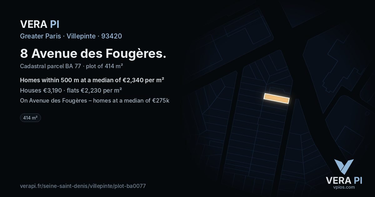 8 Avenue des Fougères, Villepinte at night – the plot lit, the parcels around coloured by the prices near them