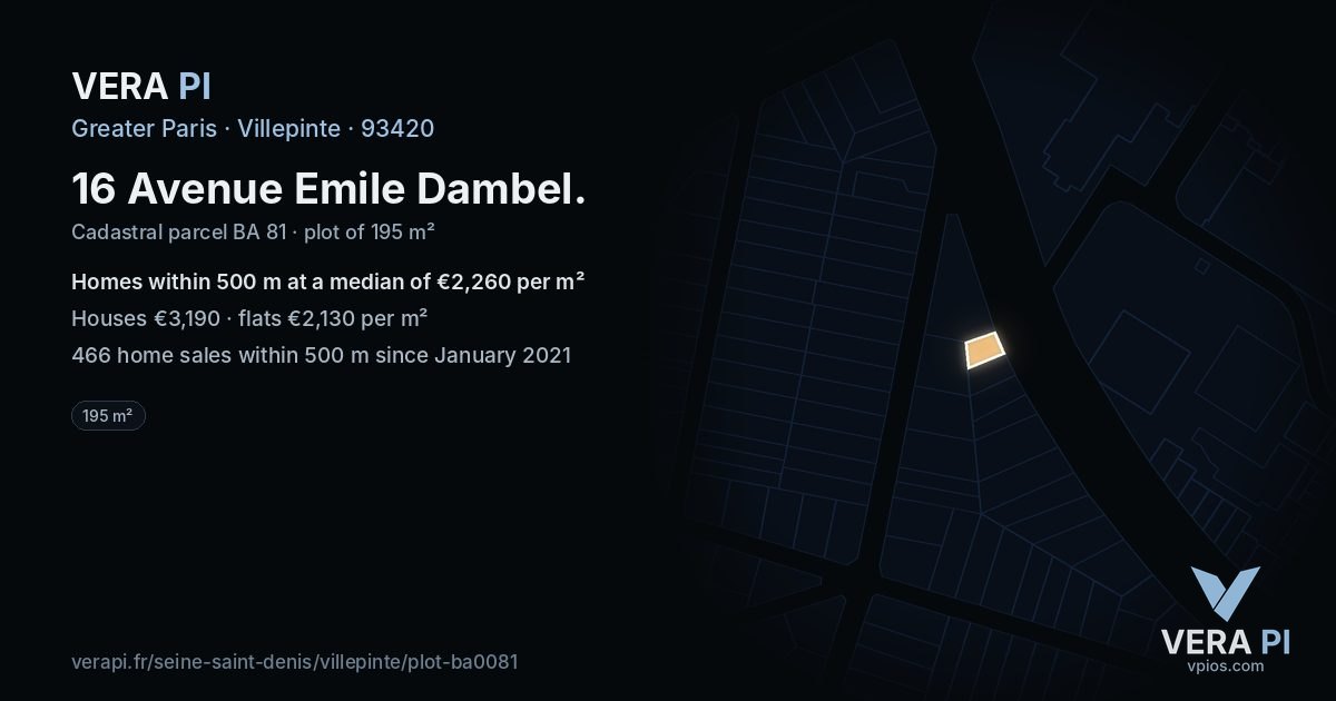 16 Avenue Emile Dambel, Villepinte at night – the plot lit, the parcels around coloured by the prices near them