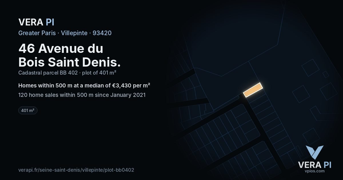 46 Avenue du Bois Saint Denis, Villepinte at night – the plot lit, the parcels around coloured by the prices near them