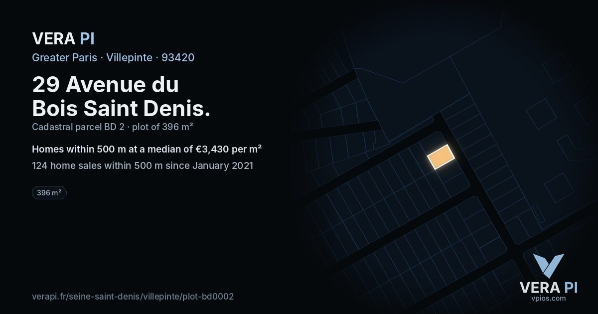 29 Avenue du Bois Saint Denis, Villepinte at night – the plot lit, the parcels around coloured by the prices near them