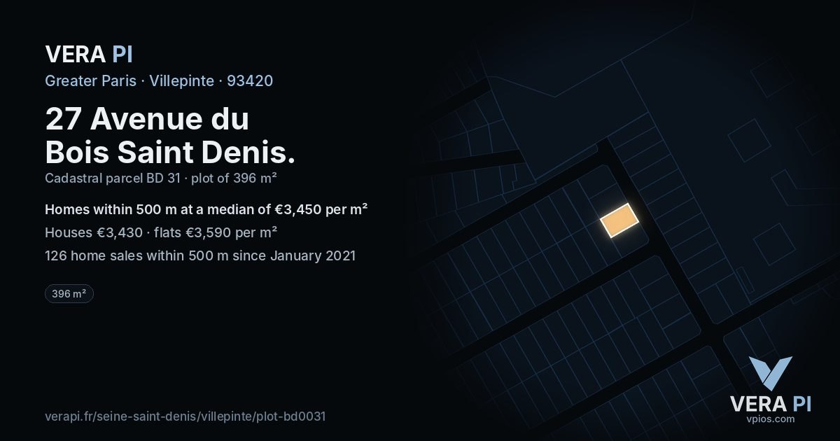 27 Avenue du Bois Saint Denis, Villepinte at night – the plot lit, the parcels around coloured by the prices near them