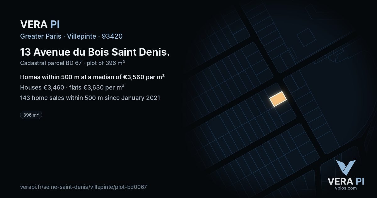 13 Avenue du Bois Saint Denis, Villepinte at night – the plot lit, the parcels around coloured by the prices near them