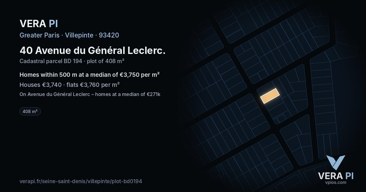 40 Avenue du Général Leclerc, Villepinte at night – the plot lit, the parcels around coloured by the prices near them