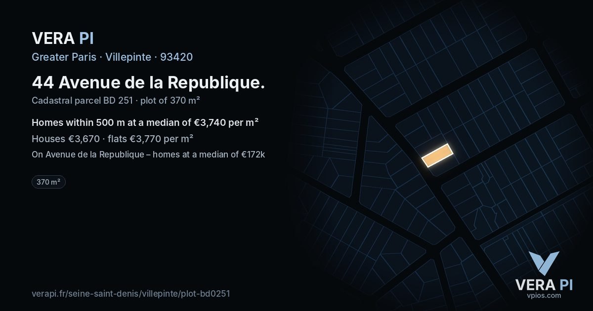 44 Avenue de la Republique, Villepinte at night – the plot lit, the parcels around coloured by the prices near them