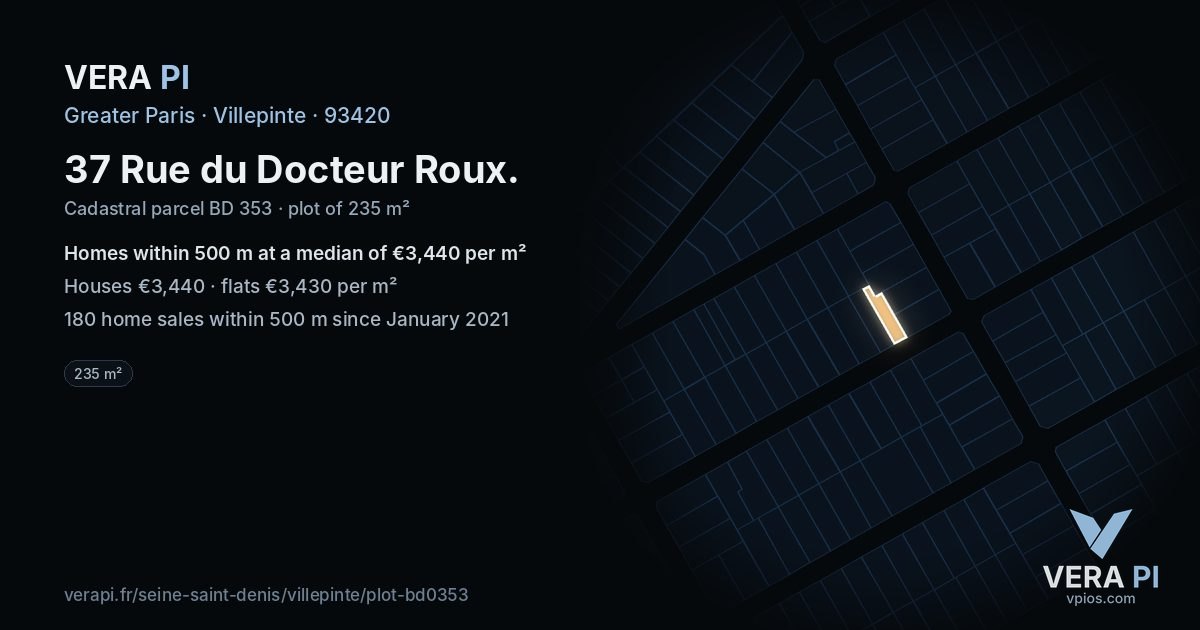 37 Rue du Docteur Roux, Villepinte at night – the plot lit, the parcels around coloured by the prices near them