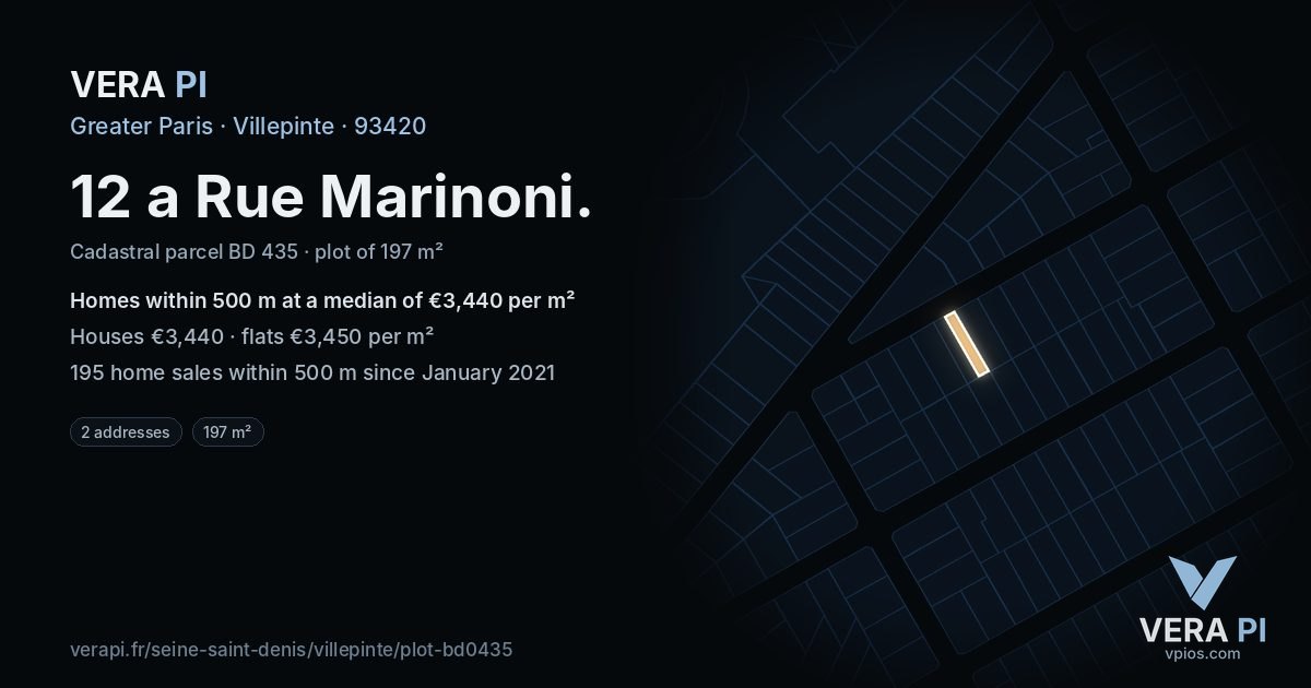 12 a Rue Marinoni, Villepinte at night – the plot lit, the parcels around coloured by the prices near them