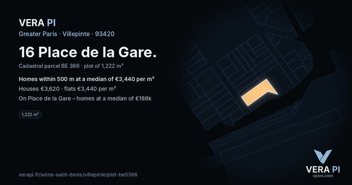 16 Place de la Gare, Villepinte at night – the plot lit, the parcels around coloured by the prices near them