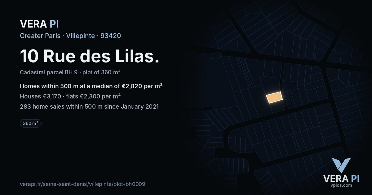 10 Rue des Lilas, Villepinte at night – the plot lit, the parcels around coloured by the prices near them