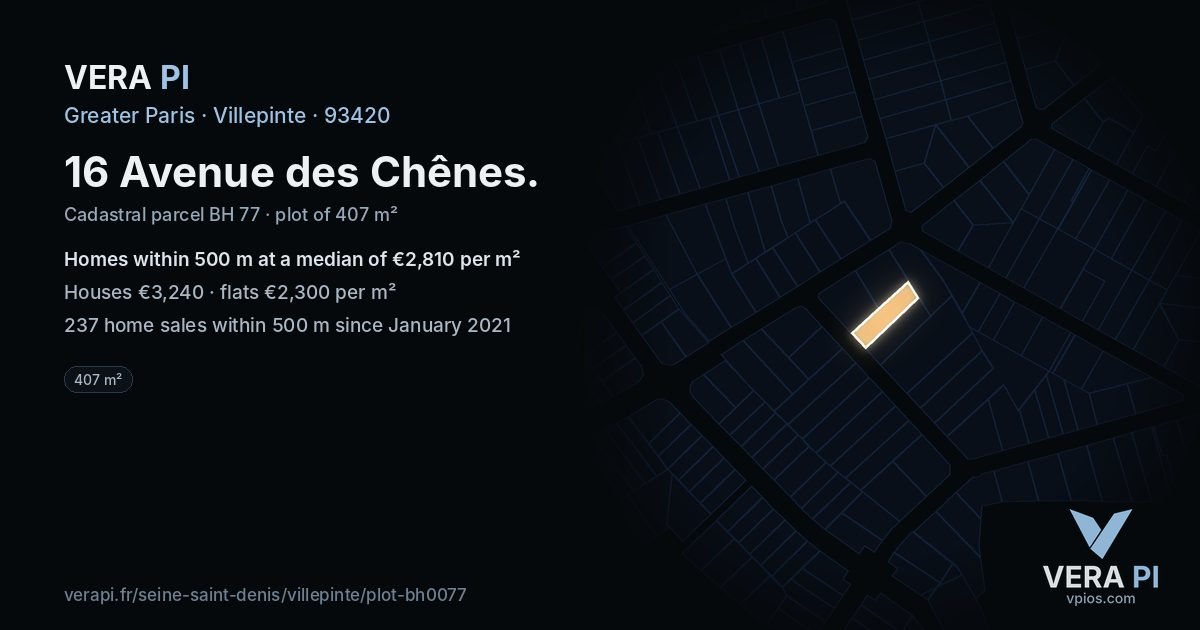 16 Avenue des Chênes, Villepinte at night – the plot lit, the parcels around coloured by the prices near them