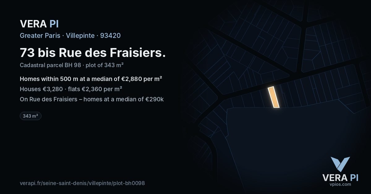 73 bis Rue des Fraisiers, Villepinte at night – the plot lit, the parcels around coloured by the prices near them
