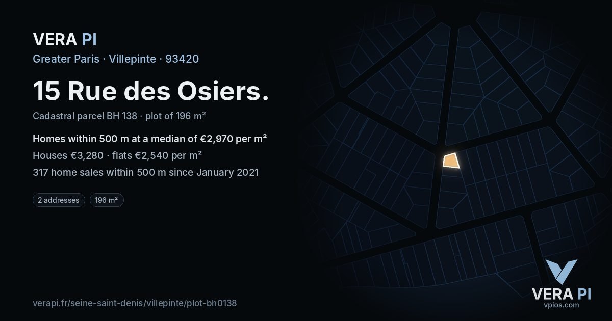 15 Rue des Osiers, Villepinte at night – the plot lit, the parcels around coloured by the prices near them