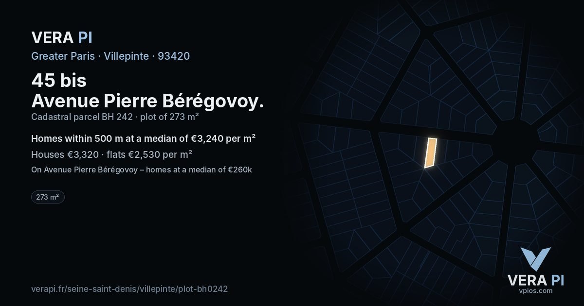 45 bis Avenue Pierre Bérégovoy, Villepinte at night – the plot lit, the parcels around coloured by the prices near them
