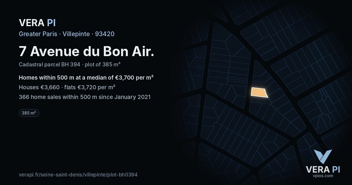 7 Avenue du Bon Air, Villepinte at night – the plot lit, the parcels around coloured by the prices near them