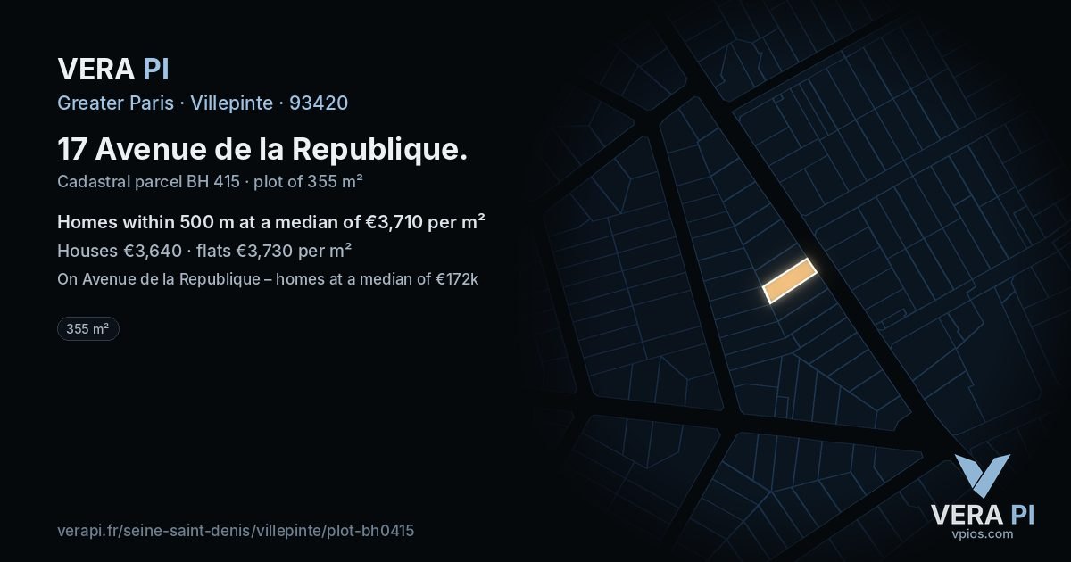 17 Avenue de la Republique, Villepinte at night – the plot lit, the parcels around coloured by the prices near them