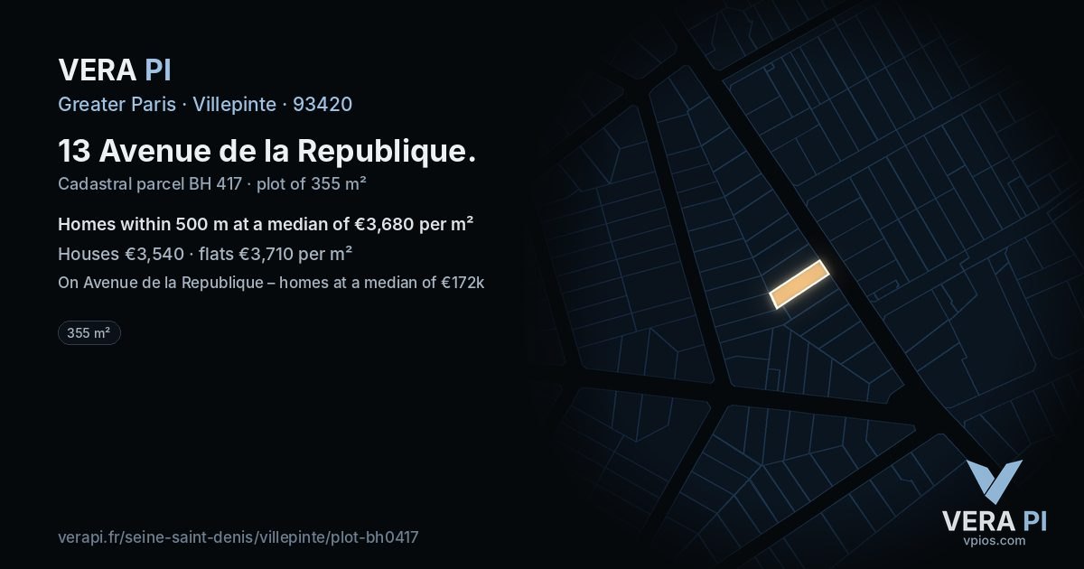 13 Avenue de la Republique, Villepinte at night – the plot lit, the parcels around coloured by the prices near them