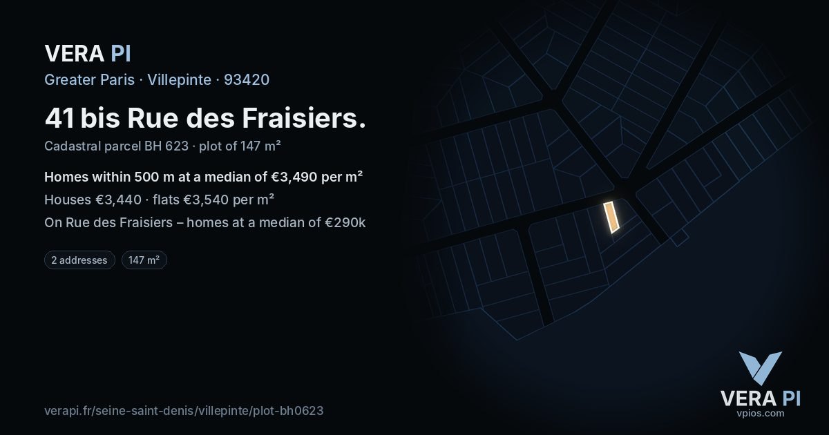 41 bis Rue des Fraisiers, Villepinte at night – the plot lit, the parcels around coloured by the prices near them