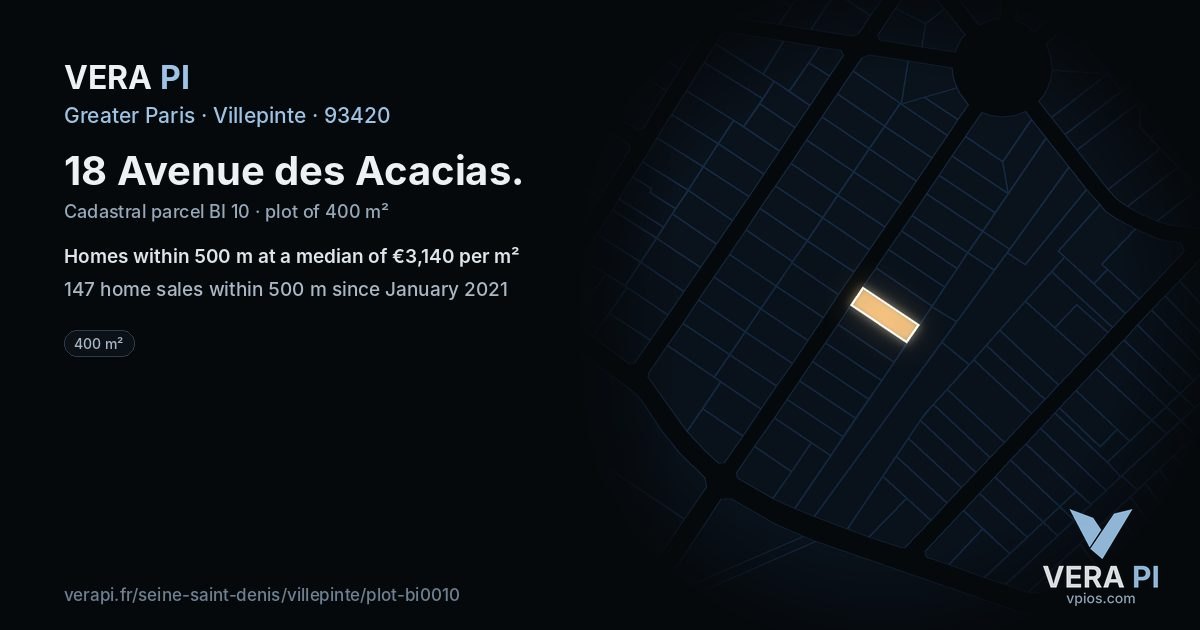 18 Avenue des Acacias, Villepinte at night – the plot lit, the parcels around coloured by the prices near them