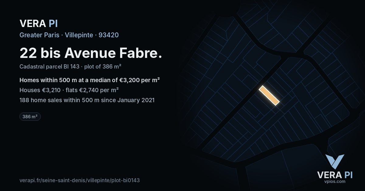 22 bis Avenue Fabre, Villepinte at night – the plot lit, the parcels around coloured by the prices near them