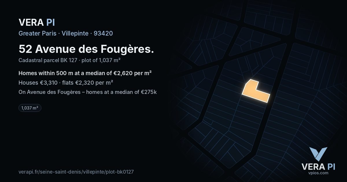 52 Avenue des Fougères, Villepinte at night – the plot lit, the parcels around coloured by the prices near them