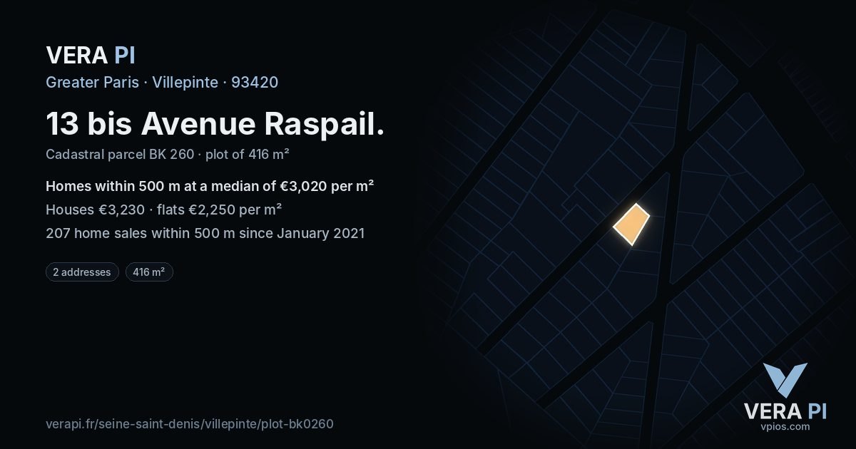 13 bis Avenue Raspail, Villepinte at night – the plot lit, the parcels around coloured by the prices near them