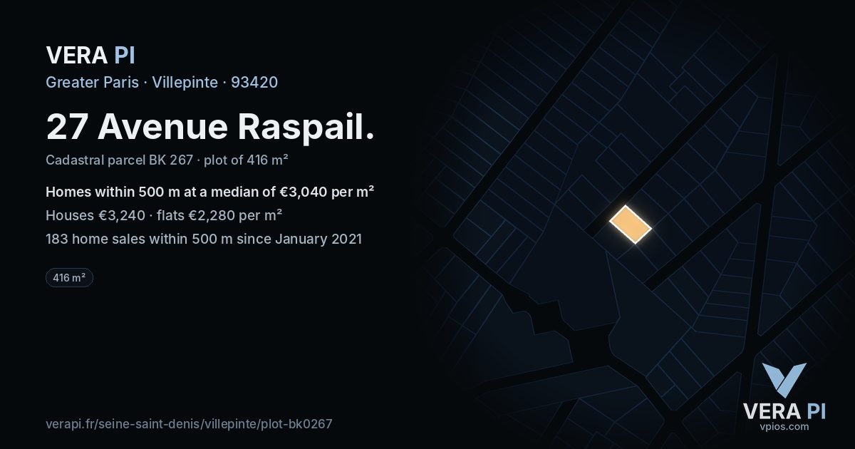 27 Avenue Raspail, Villepinte at night – the plot lit, the parcels around coloured by the prices near them