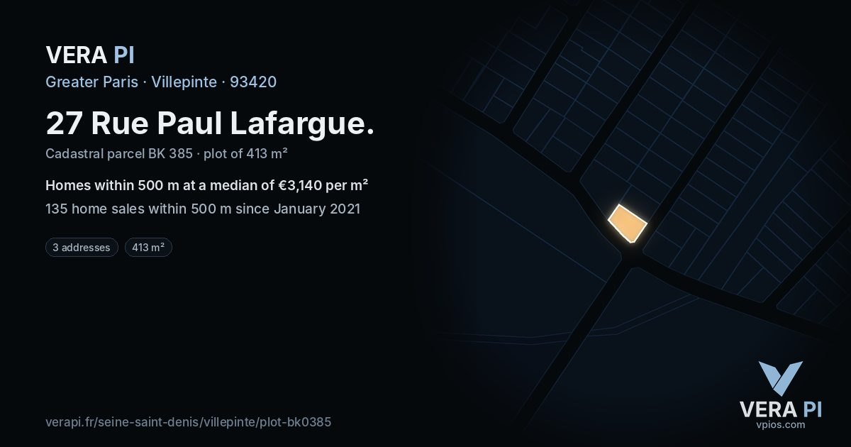 27 Rue Paul Lafargue, Villepinte at night – the plot lit, the parcels around coloured by the prices near them