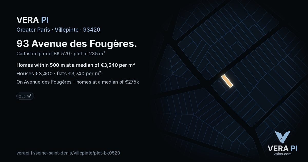 93 Avenue des Fougères, Villepinte at night – the plot lit, the parcels around coloured by the prices near them