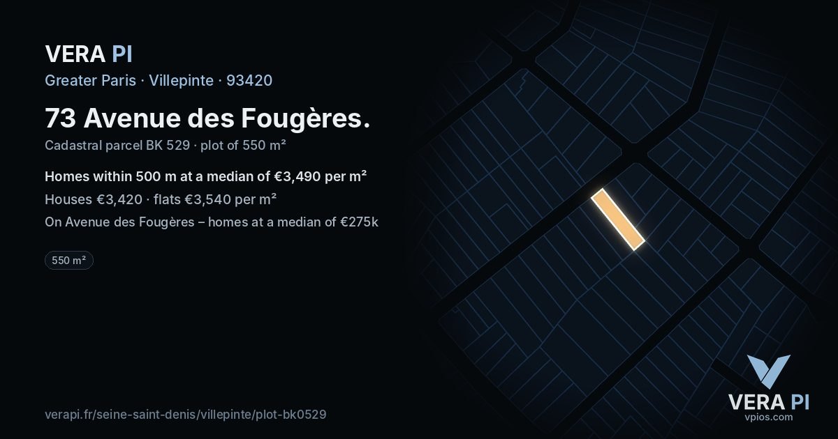 73 Avenue des Fougères, Villepinte at night – the plot lit, the parcels around coloured by the prices near them