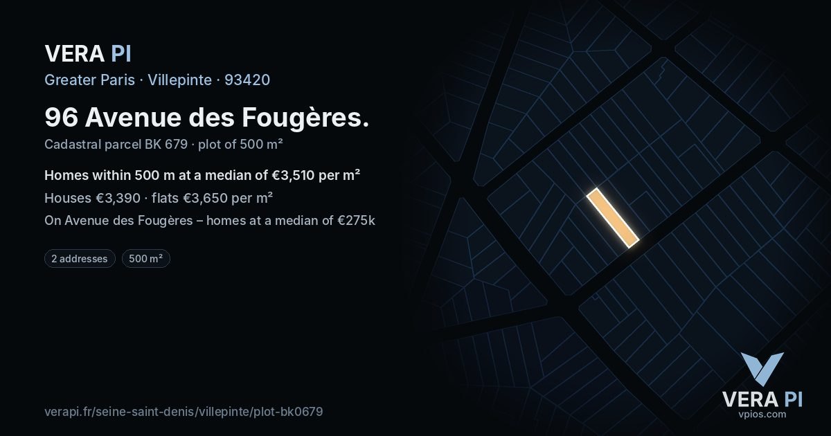 96 Avenue des Fougères, Villepinte at night – the plot lit, the parcels around coloured by the prices near them