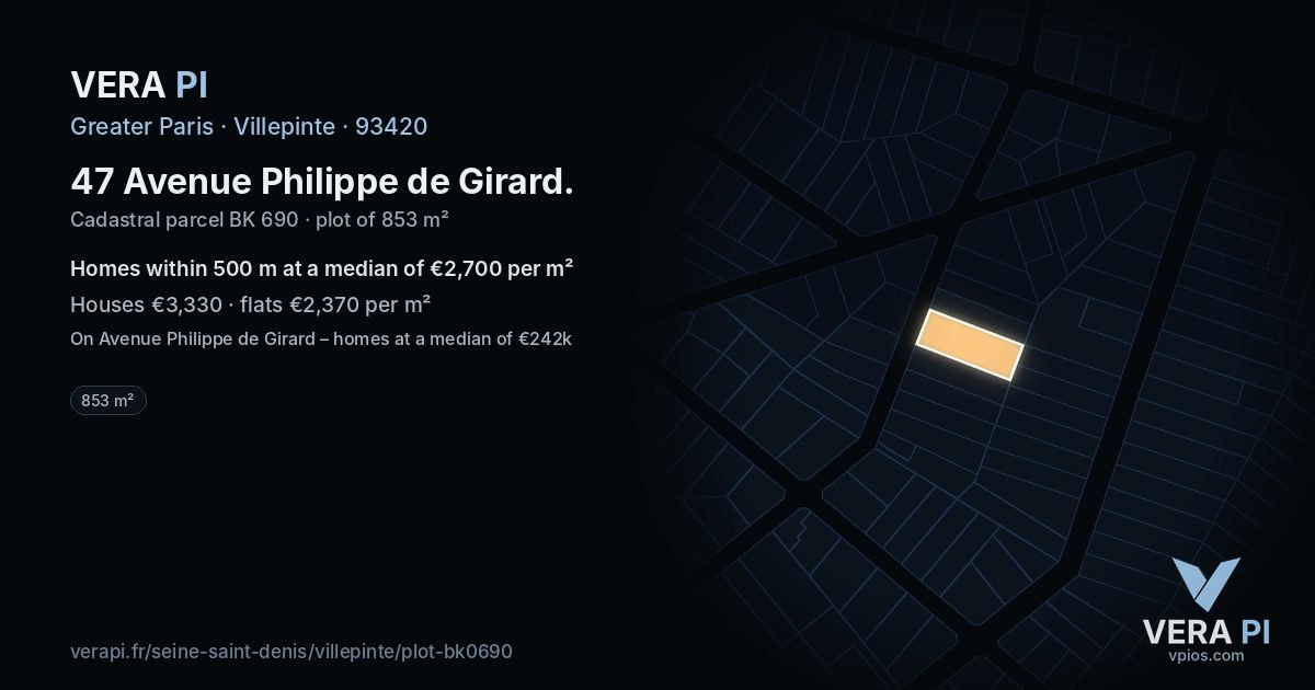 47 Avenue Philippe de Girard, Villepinte at night – the plot lit, the parcels around coloured by the prices near them