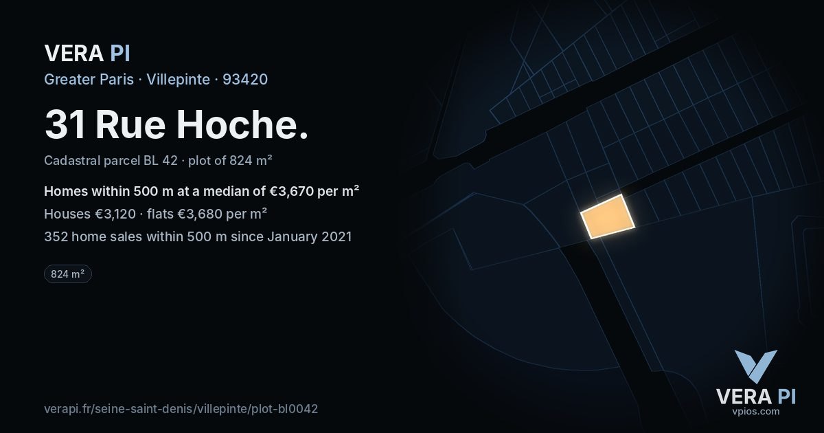 31 Rue Hoche, Villepinte at night – the plot lit, the parcels around coloured by the prices near them