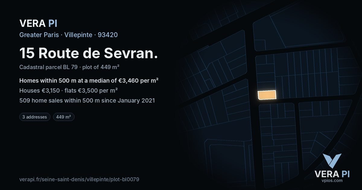 15 Route de Sevran, Villepinte at night – the plot lit, the parcels around coloured by the prices near them