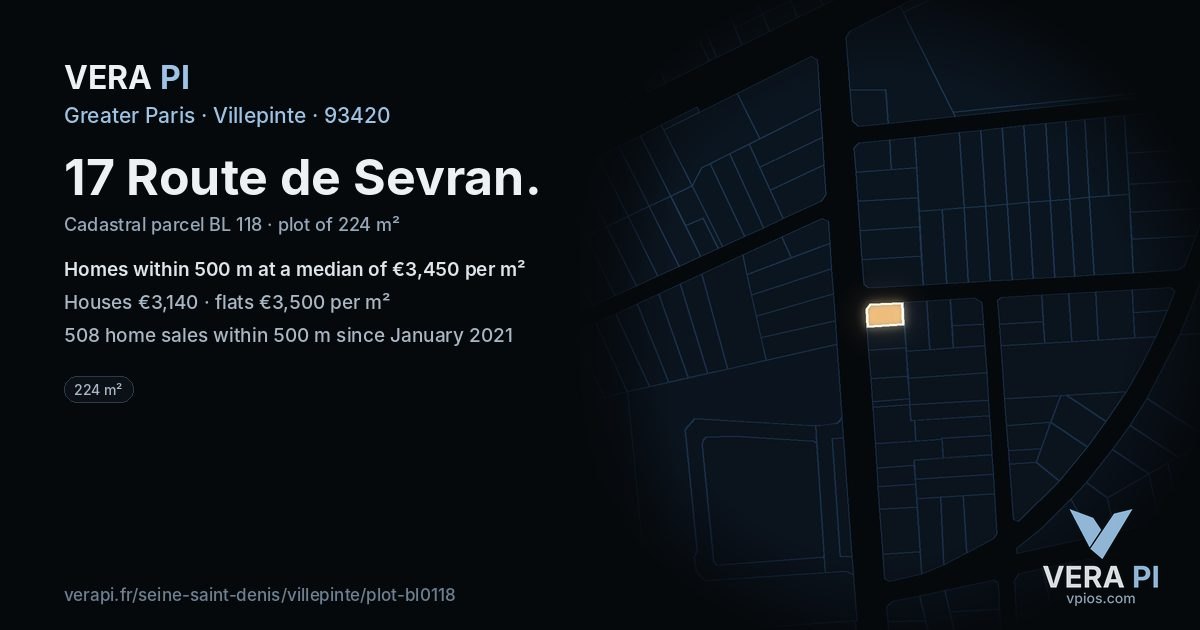 17 Route de Sevran, Villepinte at night – the plot lit, the parcels around coloured by the prices near them