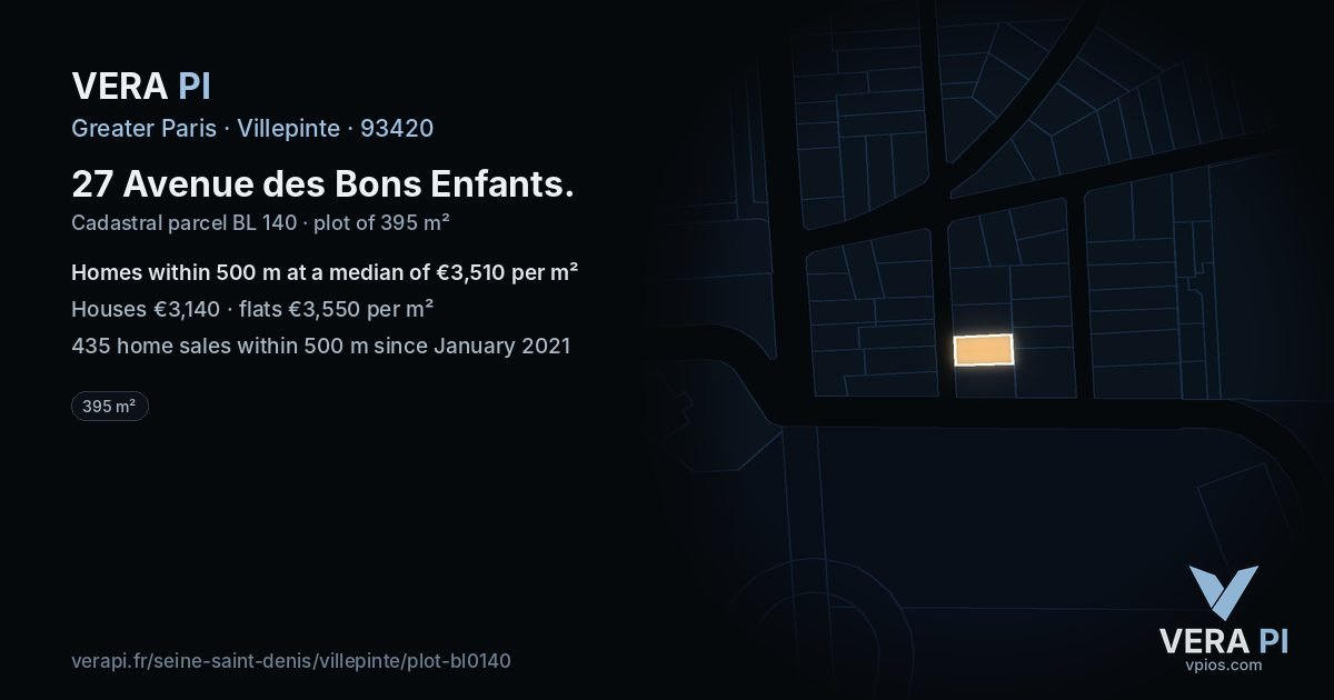 27 Avenue des Bons Enfants, Villepinte at night – the plot lit, the parcels around coloured by the prices near them