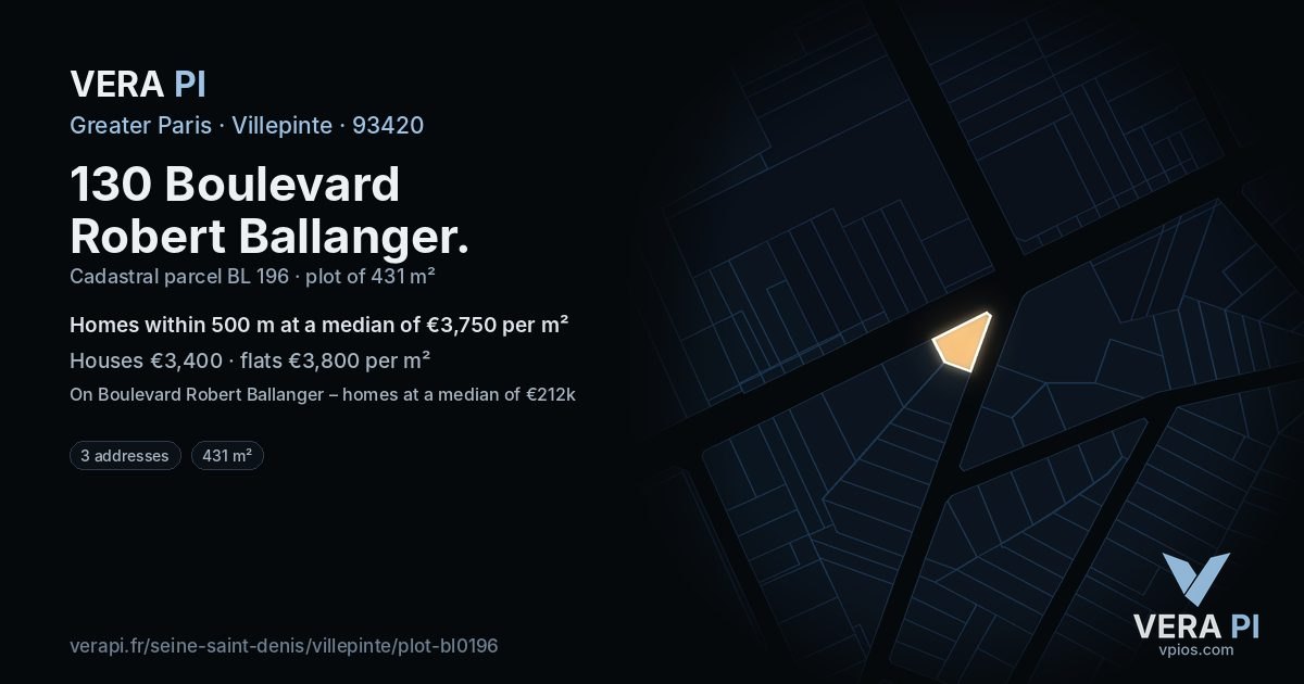 130 Boulevard Robert Ballanger, Villepinte at night – the plot lit, the parcels around coloured by the prices near them