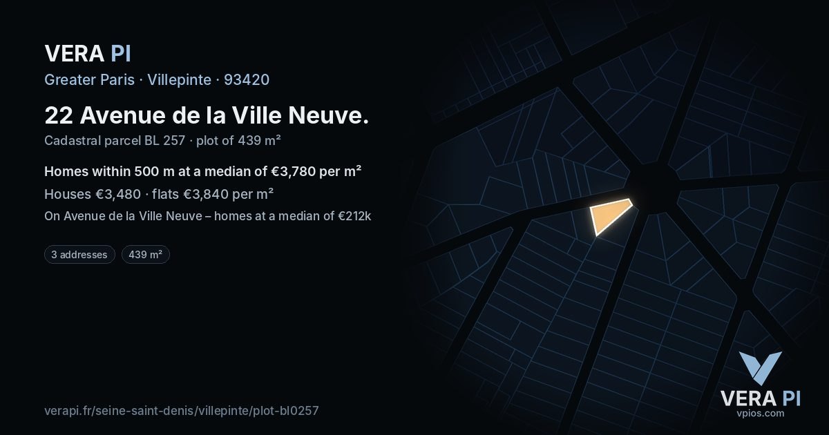 22 Avenue de la Ville Neuve, Villepinte at night – the plot lit, the parcels around coloured by the prices near them