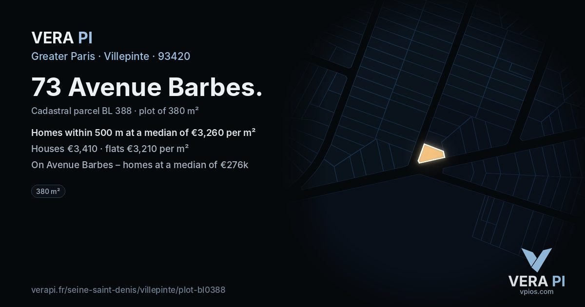 73 Avenue Barbes, Villepinte at night – the plot lit, the parcels around coloured by the prices near them
