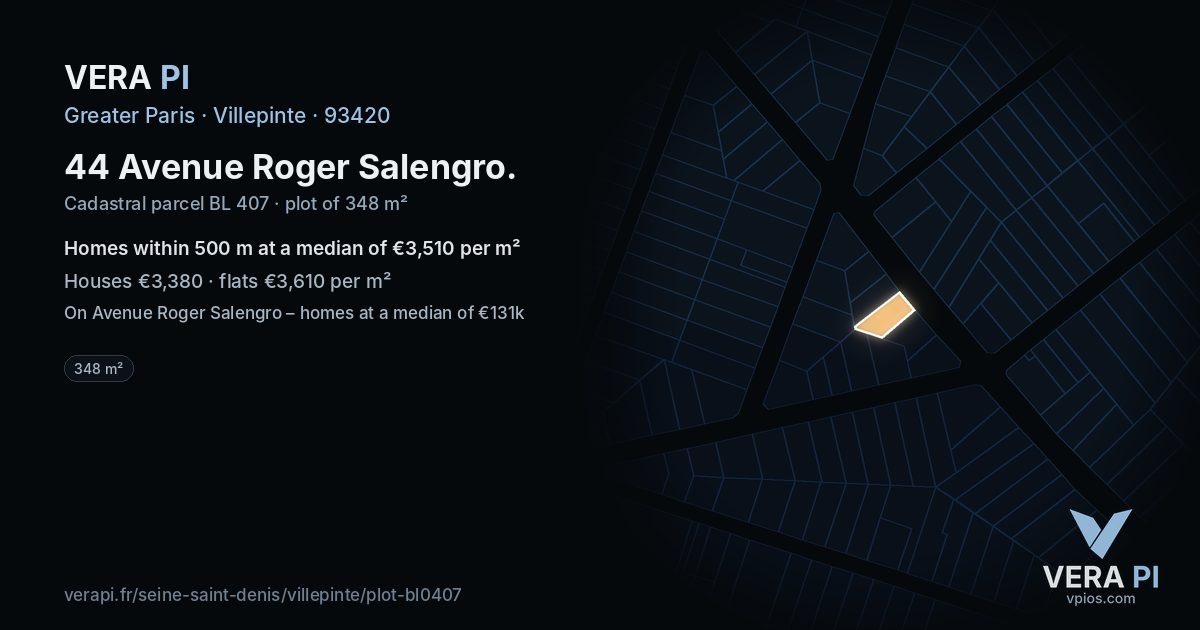 44 Avenue Roger Salengro, Villepinte at night – the plot lit, the parcels around coloured by the prices near them