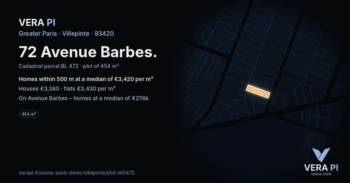 72 Avenue Barbes, Villepinte at night – the plot lit, the parcels around coloured by the prices near them