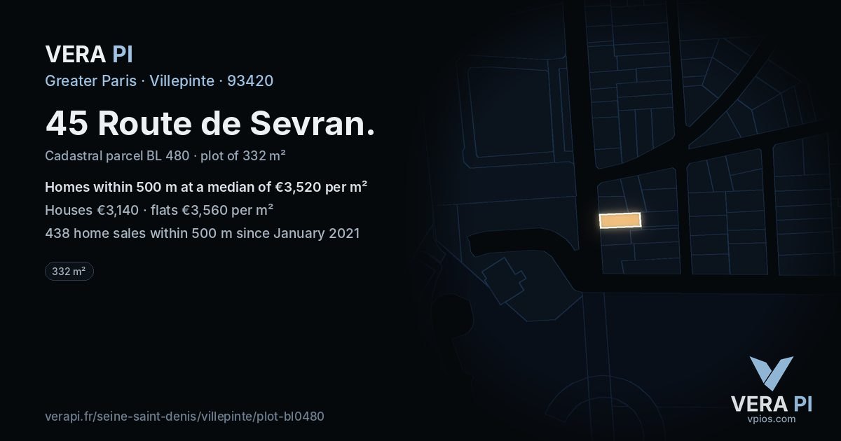 45 Route de Sevran, Villepinte at night – the plot lit, the parcels around coloured by the prices near them