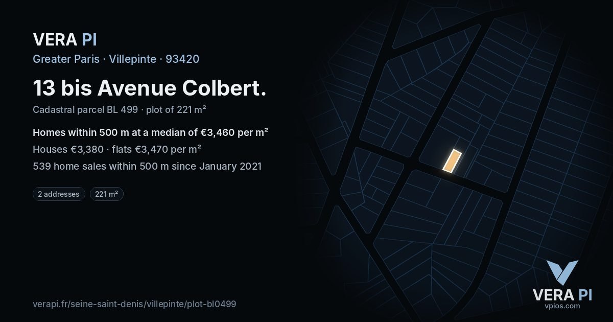 13 bis Avenue Colbert, Villepinte at night – the plot lit, the parcels around coloured by the prices near them