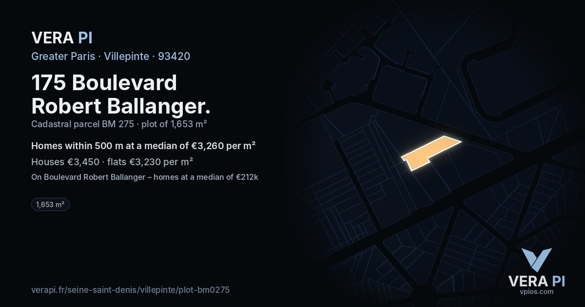 175 Boulevard Robert Ballanger, Villepinte at night – the plot lit, the parcels around coloured by the prices near them
