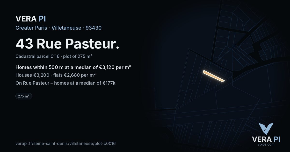 43 Rue Pasteur, Villetaneuse at night – the plot lit, the parcels around coloured by the prices near them