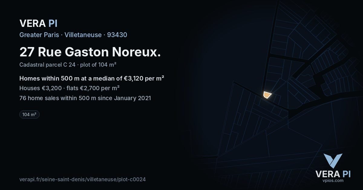27 Rue Gaston Noreux, Villetaneuse at night – the plot lit, the parcels around coloured by the prices near them