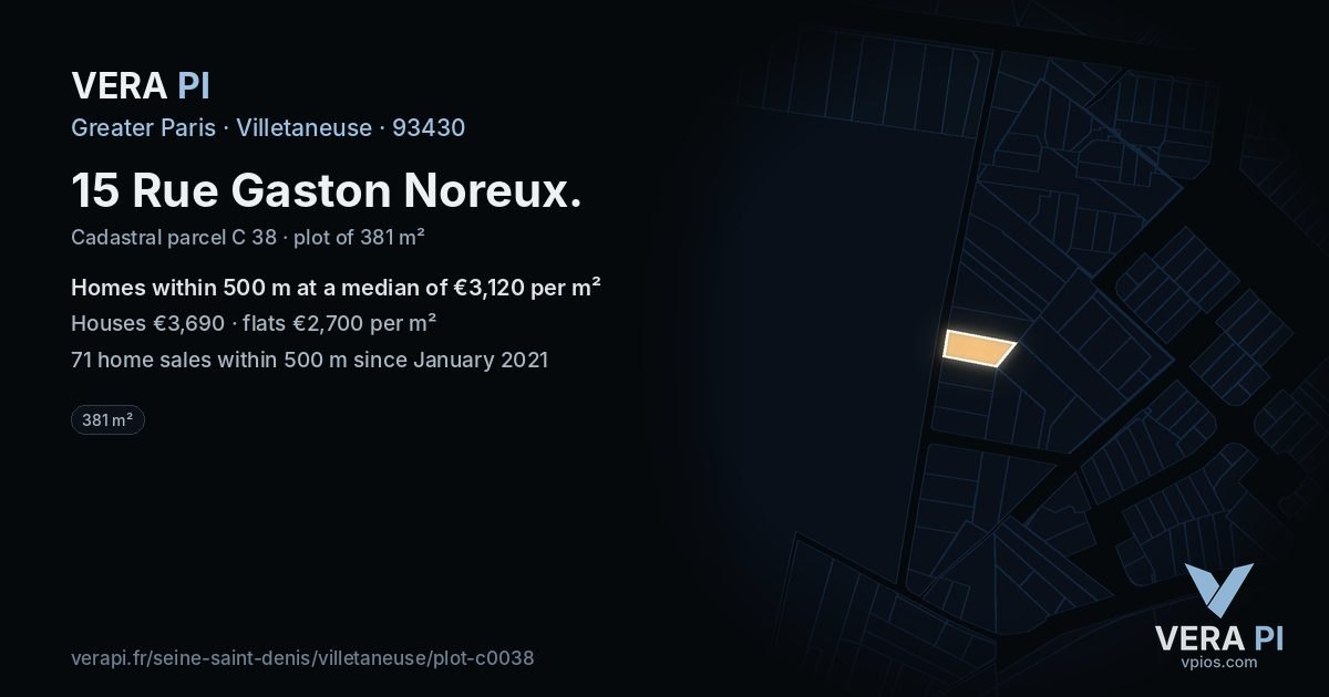 15 Rue Gaston Noreux, Villetaneuse at night – the plot lit, the parcels around coloured by the prices near them
