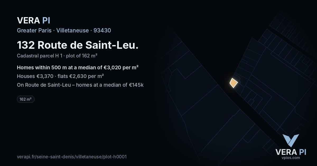 132 Route de Saint-Leu, Villetaneuse at night – the plot lit, the parcels around coloured by the prices near them