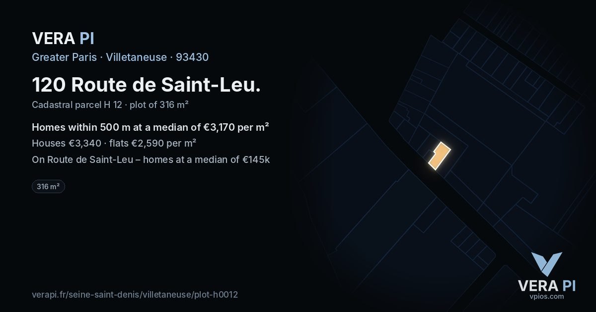 120 Route de Saint-Leu, Villetaneuse at night – the plot lit, the parcels around coloured by the prices near them